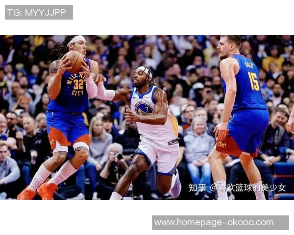 2018至2019赛季勇士与掘金的精彩对决回顾与分析