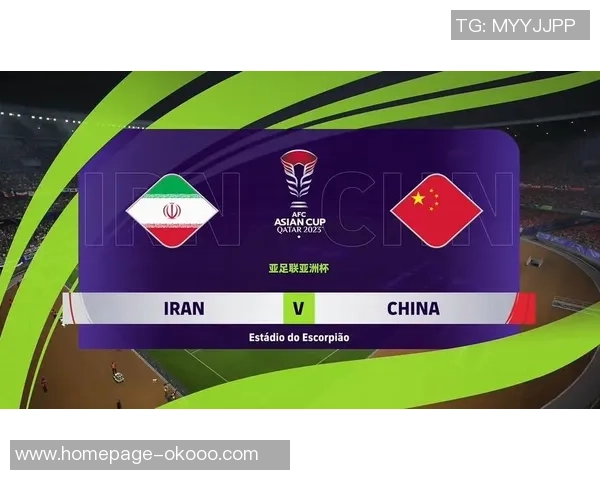 中国与伊朗足球对决全程360直播精彩瞬间回顾与分析